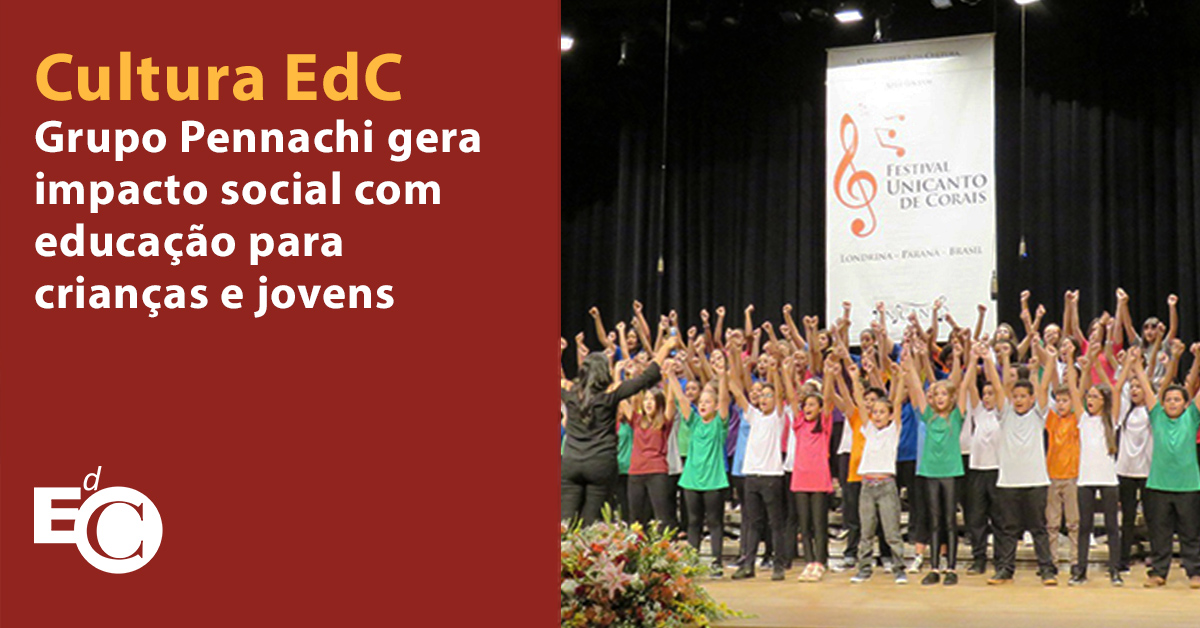 Cultura EdC-Brasil: Grupo Pennachi gera impacto social com educação para crianças e jovens