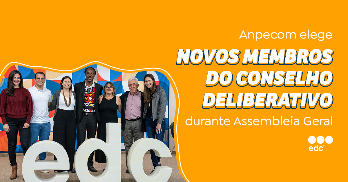 edc Brasil: Anpecom elege novos membros do Conselho Deliberativo durante Assembleia Geral 2023