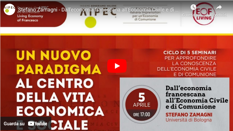 Video - Dall'economia francescana all'Economia Civile e di Comunione