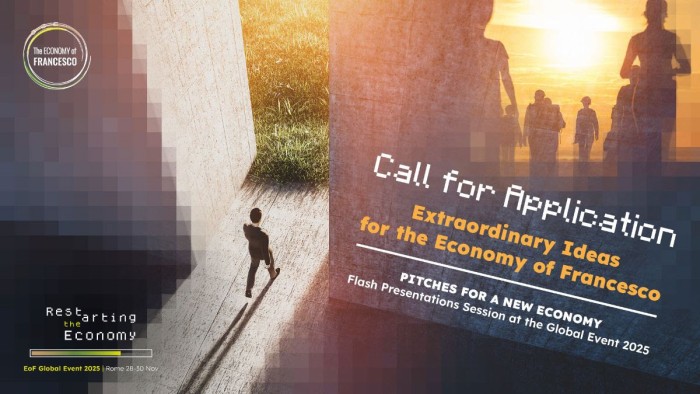 #EoF - Idee straordinarie per The Economy of Francesco cercasi!