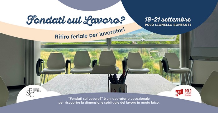 Fondati sul lavoro? Sono aperte le iscrizioni!