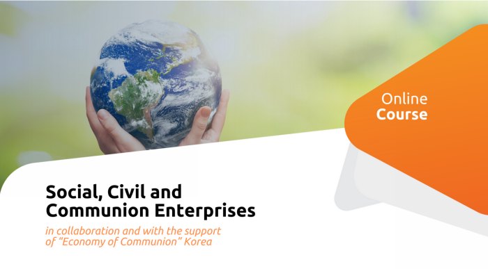 Sophia - Al via la 3a edizione del corso: «Social, Civil, and Communion Enterprises» 