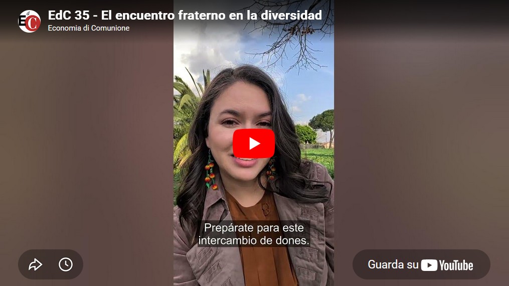 #EdC35 - Vídeo: El encuentro fraterno en la diversidad