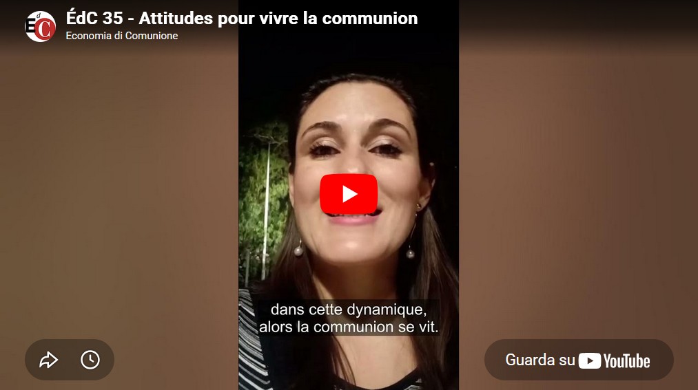 #ÉdeC35 - Video: Attitudes pour vivre la communion