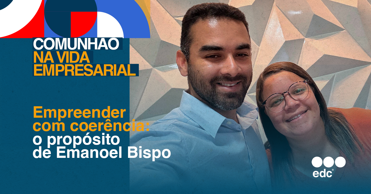 #edc Brasile | Intraprendere con coerenza: il proposito di Emanoel Bispo