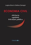 Economia Civil: eficiência, equidade, felicidade publica