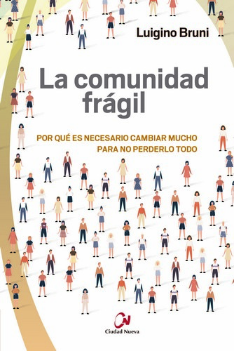 La comunidad frágil