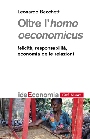 Oltre l'homo oeconomicus 